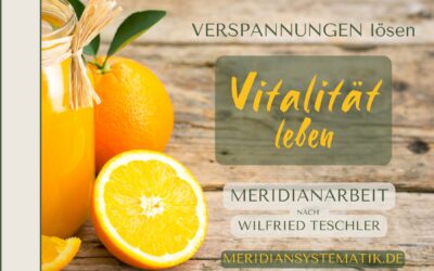 VERSPANNUNGEN LÖSEN – VITALITÄT LEBEN